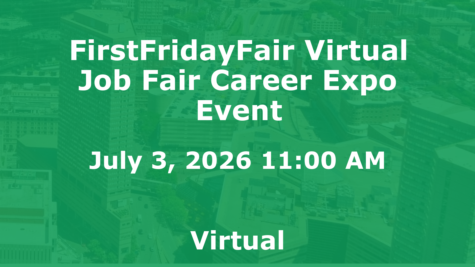 FirstFridayFair Virtual Job Fair Career Expo Event event image